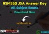 RSMSSB JSA Answer Key 2019 – Rajasthan Subordinate and Ministerial Services Selection Board has released official JSA answer key on official website rsmssb.rajasthan.gov.in for the Junior Scientific Assistant exam conducted between 14 To 22 September 2019. Download All Subject Answer Key from the link uploaded below sections.