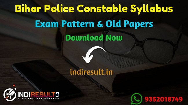 Bihar Police Constable Syllabus 2022 -Download CSBC Bihar Police Syllabus 2022 Pdf in Hindi/English. Bihar Constable Syllabus in Hindi & Exam Pattern Pdf.