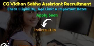 CG Vidhan Sabha Assistant Recruitment 2019 - Check CG Vidhan Sabha Assistant Notification Eligibility Criteria, Age Limit, Educational Qualification and selection process. Chhattisgarh Vidhan Sabha invited online application @ cgvidhansabha.gov.in to fill 47 vacancies of Assistant Grade 3 posts.