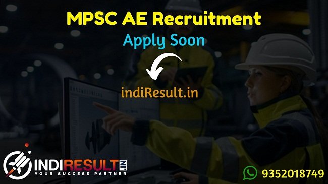 MPSC AE Recruitment 2019 MPSC Assistant Engineer Notification 2019 – The Maharashtra Public Service Commission has released MPSC AE Vacancy Notification.