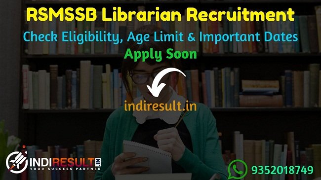 RSMSSB Librarian Recruitment 2019 : Check RSMSSB Librarian Notification, Eligibility Criteria, Exam Date, Educational Qualification & Selection Process. rsmssb.rajasthan.gov.in RSMSSB invited online application to fill 700 vacancy of Librarian posts.