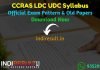 CCRAS LDC UDC Syllabus 2019 - Check detailed CCRAS LDC & UDC Syllabus 2019 and Exam Pattern for written exam. Download CCRAS Detailed Syllabus Pdf, Important Books & Old Papers Here. Central Council for Research in Ayurvedic Sciences CCRAS has released LDC UDC Syllabus & Exam Pattern 2019.