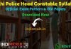 Delhi Police Head Constable Syllabus 2022 -Download Delhi Police Head Constable 2022 Syllabus Pdf in Hindi/English. Syllabus Of Delhi Police Head Constable.