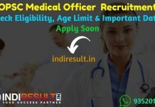 OPSC MO Recruitment 2019 - Check OPSC Odisha Medical Officer Recruitment Notification, Eligibility Criteria, Age Limit, Educational Qualification and Selection process. Odisha Public Service Commission OPSC invited online application to fill 3278 vacancy of Medical Officer MO posts. This is a great opportunity for the applicants who are searching for Govt Jobs in Odisha.