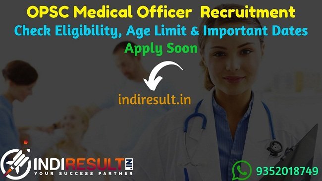 OPSC MO Recruitment 2019 - Check OPSC Odisha Medical Officer Recruitment Notification, Eligibility Criteria, Age Limit, Educational Qualification and Selection process. Odisha Public Service Commission OPSC invited online application to fill 3278 vacancy of Medical Officer MO posts. This is a great opportunity for the applicants who are searching for Govt Jobs in Odisha.
