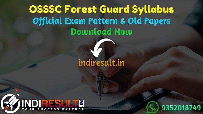 OSSSC Forest Guard Syllabus 2022 - Download Odisha Forest Guard Syllabus Pdf in Hindi/English & Exam Pattern. Latest Forest Guard Syllabus Pdf OSSSC.