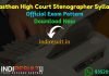 Rajasthan High Court Stenographer Syllabus 2020 - Check Rajasthan High Court Stenographer Official Syllabus and Exam Pattern of written exam. Download HCRaj Stenographer Grade II & III Syllabus Pdf, Important Books & Old Papers Here. High Court Of Rajasthan HCRAJ has released Stenographer Syllabus & Exam Pattern 2020.