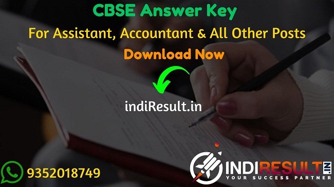 CBSE Junior Assistant Answer Key 2020 - The Central Board of Secondary Education CBSE has released Answer Key Of CBSE Stenographer Junior Assistant, Assistant Secretary, Junior Hindi Translator, Assistant Secretary (IT), Analyst (IT), Senior Assistant, Accountant and Junior Accountant on its official website cbse.nic.in. Aspirants can download CBSE Answer Key For Recruitment Exam 2020.