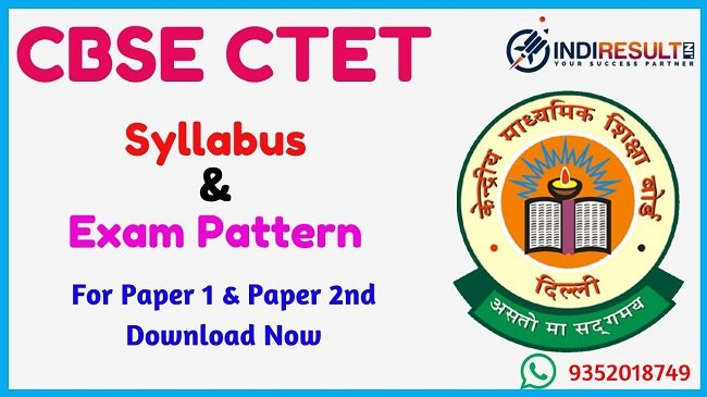 CTET Syllabus 2022 pdf Download in Hindi/English. Download CTET Exam Syllabus Pdf for Paper 1 & 2, Download CTET 2022 Syllabus & Exam Pattern Pdf. CTET Pdf