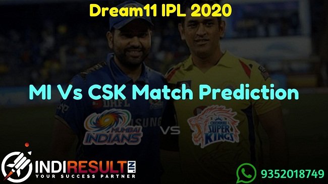 MI Vs CSK IPL 2020 Full Team Dream11 IPL 2020 Tips & Prediction - Check the CSK Vs MI playing XI in Dream11 IPL 2020. First match in IPL 2020 will be played between the Mumbai Indians and the Chennai Super Kings at the Sheikh Zayed Stadium in Abu Dhabi.
