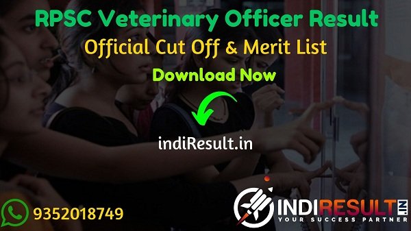 RPSC Veterinary Officer Result 2020 - Download RPSC VO Exam Result, Cutoff & Merit List 2020. The Result Date Of RPSC Veterinary Officer Exam 26 November 2020. This RPSC Veterinary Officer Exam Result 2020 can be accessed from RPSC’s official website