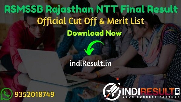 RSMSSB NTT Final Result 2020 : The Rajasthan Subordinate and Ministerial Services Selection Board RSMSSB has released final result of RSMSSB Nursery Teacher NTT Exam.
