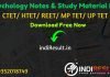 Psychology Notes in Hindi Pdf for REET/ HTET / CTET/ UPTET/ MPTET – Download Psychology Study Material Notes pdf in Hindi. Psychology Questions CTET/ REET.