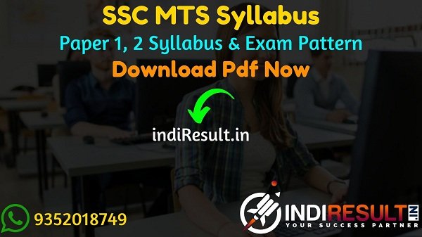 SSC MTS Syllabus 2021 – Download MTS Syllabus pdf in Hindi/English & SSC MTS Exam Pattern. Get SSC MTS Paper 1,2 Syllabus Pdf Download.MTS Syllabus 2021 Pdf