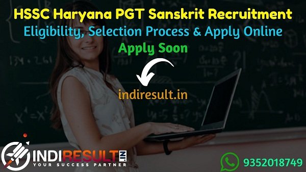 HSSC Haryana PGT Sanskrit Recruitment 2021 - Apply HSSC 534 PGT Sanskrit Teacher Vacancy Notification, HSSC PGT Recruitment Eligibility Criteria, Salary.