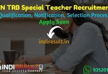 TN TRB Special Teacher Recruitment 2021 - Apply TN TRB 1598 Special Teacher Vacancy Notification, TRB Special Teacher Eligibility, Age Limit, Salary.