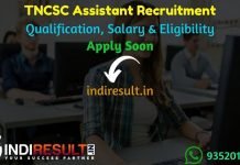 TNCSC Assistant Recruitment 2021 - Apply TN Assistant Vacancy Notification, Eligibility Criteria, Age Limit, Salary, Educational Qualification and Selection process.