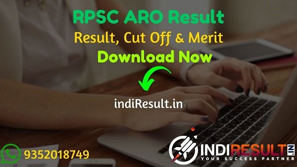 RPSC ARO Result 2021 - Download RPSC Agriculture Research Officer Result, Cut off & Merit List 2021. The Result Date Of RPSC ARO Exam is 25 March 2021.