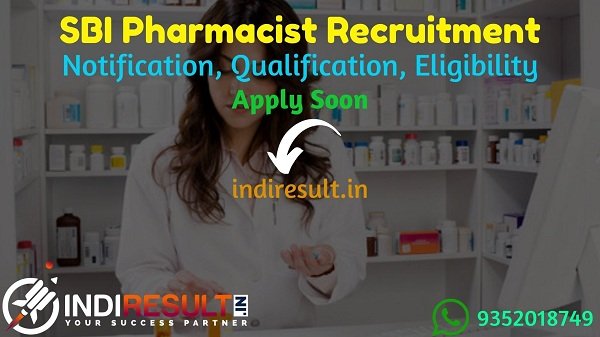 SBI Pharmacist Recruitment 2021 - SBI 67 Pharmacist Clerical Cadre Vacancy Notification, Eligibility, Age Limit, Salary, Qualification, Apply Online, Date.