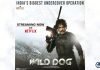 Wild Dog Movie On Netflix - Wild Dog is the latest movie directed by Ahishore Solomon and starring Tollywood King Akkineni Nagarjuna Watch & Download Free.