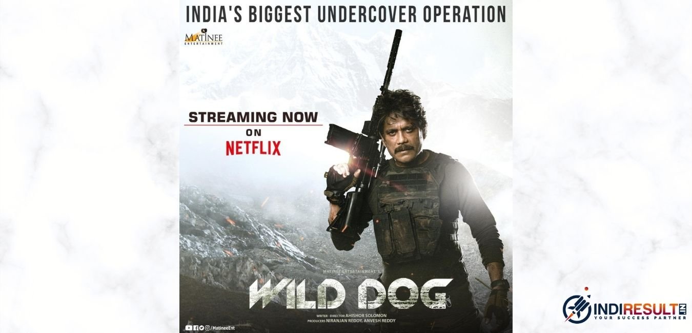 Wild Dog Movie On Netflix - Wild Dog is the latest movie directed by Ahishore Solomon and starring Tollywood King Akkineni Nagarjuna Watch & Download Free.