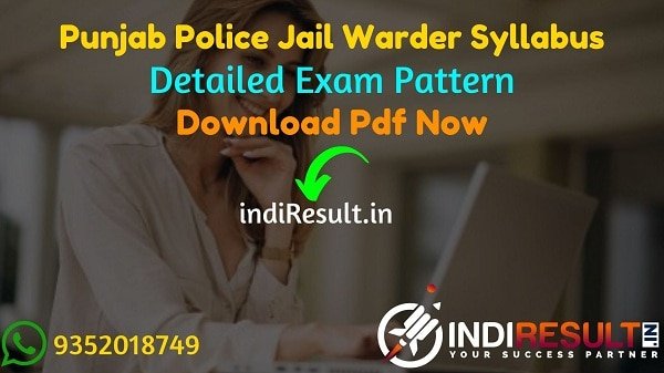Punjab Police Jail Warder Syllabus 2022 -Download PSSSB Jail Warder Syllabus pdf in Punjabi/Hindi/English. Syllabus Of Punjab Police Jail Warder & Pattern.