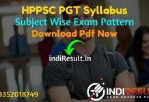 HPPSC PGT Syllabus 2021 - Download HP PGT Syllabus Pdf Download in Hindi/English & HPPSC PGT Exam Pattern. Get Syllabus of HPPSC PGT Exam 2021.