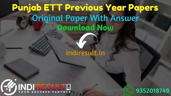 Punjab ETT Previous Year Papers - Download Punjab ETT Teacher Previous Question Papers Pdf, ETT Previous Year Question Papers, Get ETT Punjab Paper Pdf.