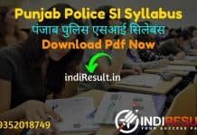 Punjab Police SI Syllabus 2022 -Download Punjab Police Sub Inspector Syllabus pdf in Hindi/English & Punjab Police SI Exam Pattern, Punjab SI Syllabus pdf.
