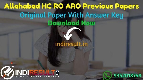 Allahabad High Court RO ARO Previous Question Papers -Download AHC RO ARO Previous Year Papers Pdf. Soved Allahabad High Court RO ARO Old Paper with answer.