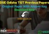 DSE Odisha TGT Previous Question Papers - Download Odisha TGT Previous Year Question Papers pdf & Odisha TGT Teacher Question Paper. DSE TGT Previous Papers