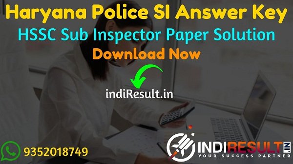 Haryana Police SI Answer Key 2021 - Download HSSC SI Answer Key Pdf. Get Haryana Police Sub Inspector Answer Key 26 September, Haryana SI Answer Key Solved.