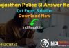 Rajasthan Police SI Answer Key 2021 -Download RPSC SI Answer Key Pdf, Rajasthan Police Sub Inspector Answer Key 13, 14, 15 September,Rajasthan SI Answer Key