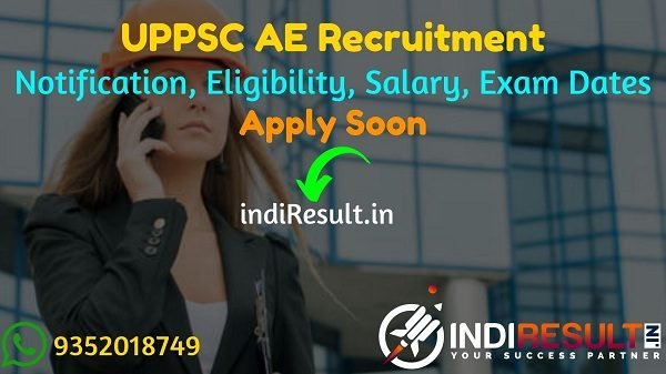 UPPSC AE Recruitment 2021 - Apply UPPSC released State Engineering Services Exam 2021 notification for 281 Assistant Engineer Vacancy, Notification, Salary.