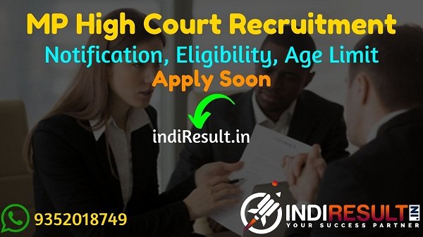 MP High Court Recruitment 2021 -Apply Madhya Pradesh High Court Group D, Assistant, Stenographer Grade II & Grade III Vacancy Notification, Latest MPHC Jobs