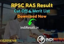 RPSC RAS Pre Result 2021 -Download RPSC Rajasthan Administrative Services (RAS) Result, Cut off, Merit List. Result Date Of RAS Pre Exam is 19 November 2021