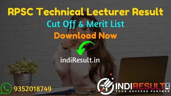 RPSC Technical Lecturer Result 2022 -Download RPSC Technical Education Dept. Result, Cut off. The Result Date Of RPSC Tech Lecturer Exam is 04 January 2022