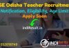 DSE Odisha Teacher Recruitment 2022 -Apply Online DSE Odisha 11403 TGT, PET, Hindi, Sanskrit, Telugu Teacher Vacancy Notification, Salary, Eligibility, Age.