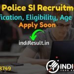 MP Police SI Recruitment 2022 -Apply Madhya Pradesh 2000 SI Vacancy Notification, Eligibility, Age Limit, Salary, Qualification, Last Date, Online Form.