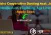 Odisha Cooperative Bank Banking Assistant Recruitment 2022 -Apply OSCB 725 Banking Assistant Vacancy Notification, Eligibility, Age Limit, Salary, Last Date