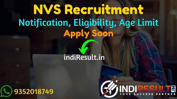 NVS Recruitment 2022 –Apply NVS 1915 JSA, JE, MTS, Steno, Electrician, Lab Attendant, Staff Nurse, Computer Operator Vacancy Notification, Salary, Age Limit