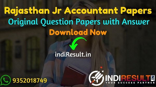 Rajasthan Junior Accountant Previous Question Papers –Download RPSC Jr Accountant Question Paper Pdf in Hindi. Get RSMSSB Junior Accountant Old Papers Pdf.