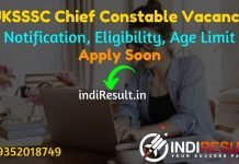 UKSSSC Chief Constable Recruitment 2022 -Apply Uttarakhand 272 Head Constable Vacancy, Notification, Eligibility Criteria, Age Limit, Salary, Last Date.