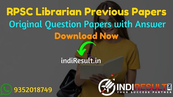 RPSC Librarian Previous Question Papers - Download RPSC Librarian Previous Year Question Papers Exam & RPSC Librarian Grade II Old Papers with Answer key.