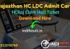 Rajasthan High Court LDC Admit Card 2022 -Download HCRAJ Clerk Admit Card. High Court Of Rajasthan released Admit Card Of HCRaj LDC Exam on 22 February 2022