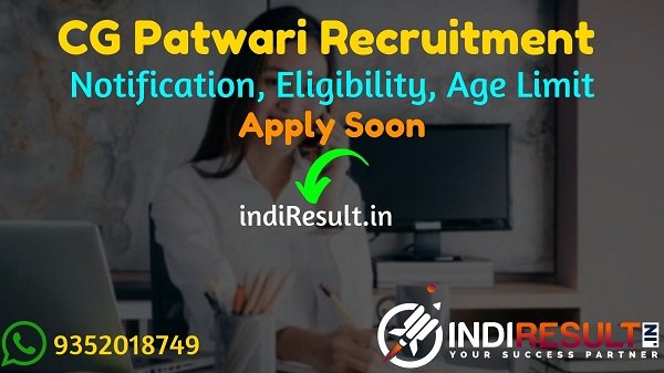 CG Patwari Recruitment 2022 -Apply Chhattisgarh Vyapam 301 Patwari Vacancy Notification, Eligibility, Age Limit, Salary, Qualification, Last Date, Process.