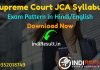 Supreme Court of India JCA Syllabus 2022 -Download Supreme Court of India (SCI) Jr Court Assistant (JCA) Syllabus pdf in Hindi/English & Exam Pattern.