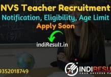 NVS Teacher Recruitment 2022 -Apply Online For NVS 2200 TGT, PGT, Principal, Librarian Vacancy Notification, Eligibility, Salary, Age Limit, Last Date.