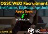 OSSC WEO Recruitment 2022 -Apply Online OSSC 129 Welfare Extension Officer (WEO) Vacancy Notification, Eligibility Criteria, Age Limit, Salary, Last Date.