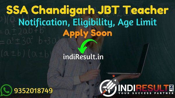 SSA Chandigarh JBT Teacher Recruitment 2022 -Samagra Shiksha Chandigarh 158 JBT (PRT) Teacher Vacancy Notification, Eligibility, Age Limit, Salary,Last Date